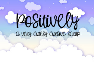 Positively Font: Testing a Whimsical Script in a Real Web Design Project
